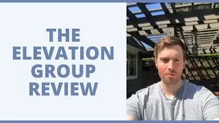 The Elevation Group Review - Will They Teach You How To Build Wealth?