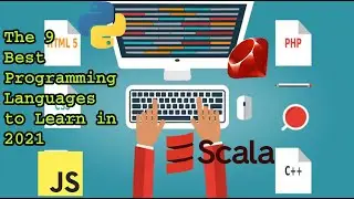 The 9 Best Programming Languages to Learn in 2021