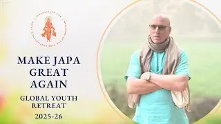 Japa Walk/ Make Japa Great Again with HG Vaisesika Dasa | Global Youth Retreat 2025-26 | 27 Dec 2025