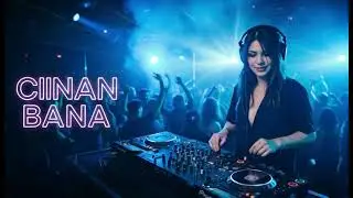 CIINA BANA  🔥 DJ REMIX VIRAL | FULL BASS CLUB