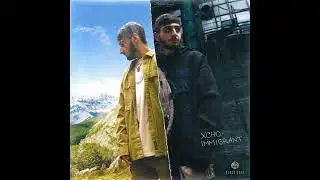 Xcho &ndash; Immigrant (Альбом, 2022)