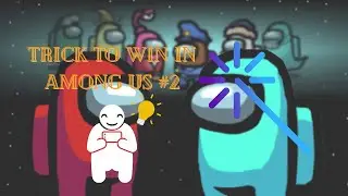 ASTUCE Among us #2 (les t&acirc;ches visuelles)