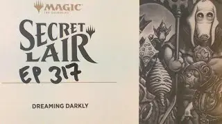 Dreaming Darkly - Secret Lair Sunday 317 #mtg