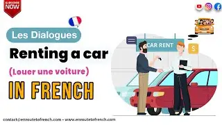French Short Conversation - Renting a Car  - Les Dialogues - Louer une Voiture