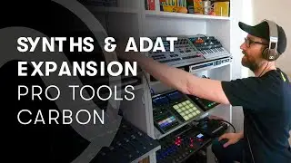 Pro Tools | Carbon &mdash; Работа с синтезаторами и расширением ADAT