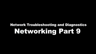 Networking Part 9 : Network Troubleshooting and Diagnostics #cybersecurity  #free #tutorial  #pc