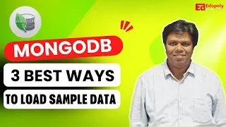 MongoDB Loading Sample Data in 3 ways