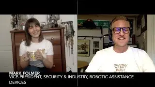 Security Coffee Break: Mark Folmer, Robotic Assistance Devices