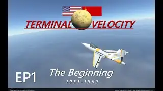 KSP - Terminal Velocity EP1 (1951-1952) [RSS/RO/RP1] Playthrough Speedrun