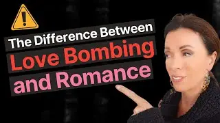 The Difference Between Love Bombing and Romance