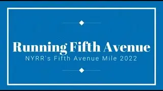 2022 NYRR Fifth Avenue Mile