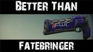 Is this Gun Better than Fatebringer? (Destiny Deconstructed)