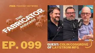 Planning growth in a modern fabrication shop with Colin Cosgrove