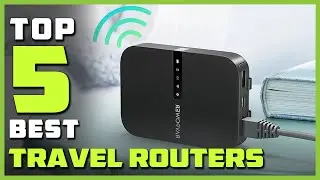 Top 5 Best Travel Routers in 2022 | Review and Buying Guide