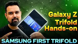 Samsung Galaxy Z TriFold Hands-on Experience in Dubai || Price 11999AED/300K INR