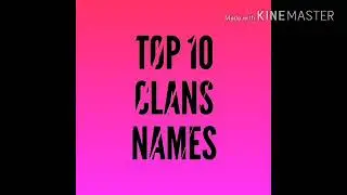 TOP 10 CLAN NAMES BY SUPERCELL