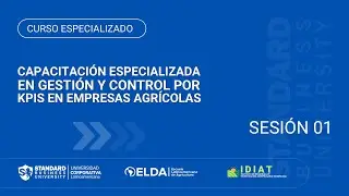 GESTIÓN Y CONTROL POR KPIS EN EMPRESAS AGRÍCOLAS - [ Cl 1 ] 24072021