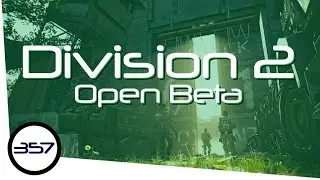 Первые впечатления и опасения &mdash; открытое бета-тестирование &mdash; The Division 2