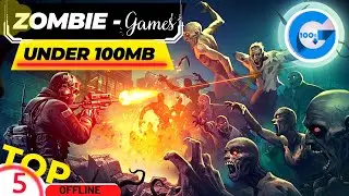Top 5 Zombie Games For Android/Offline/Under 100Mb|January 2023