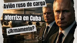 &iexcl;Allanando el Caribe! Avi&oacute;n ruso sancionado aterriza en Cuba y eleva la tensi&oacute;n