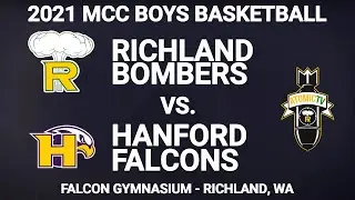 2021-22 MCC Boys Basketball - Richland Bombers vs. Hanford Falcons (DUNK CAM)