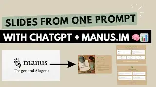 Slide Deck in 1 Click? YES. ChatGPT + Manus Make It Happen!