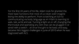 Adam's Case -- Using OpenRemote To Help ALS Patient