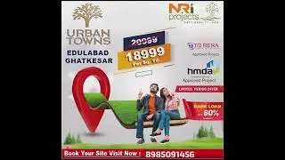 NRI PROJECT COMPANY URBAN TOWNS EDULABAD NEAR GATKESAR AND ORR KI JUST 6KM DISTANCE GATETED VIL