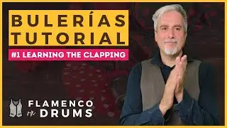 💥 Tutorial Clapping for Buler&iacute;as 👏  Master the basic clapping and the most used variants 💃