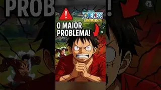 Esse &eacute; o Pior Problema do One Piece Fighting Path 😡🤬!