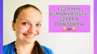 Egzamin Ósmoklasisty z j. angielskiego - szybka powtórka, WSKAZÓWKI #Angielskiw100Minut