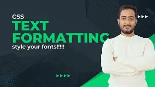 Class 7 || CSS Text Formatting: Styling Fonts, Colors, and Spacing Like a Pro!