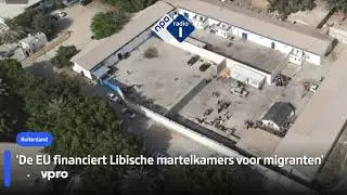 VPRO - De EU financiert Libische martelkamers voor migranten | #TheOutlawOceanProject | Ian Urbina