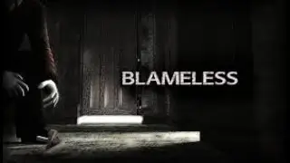 BLAMELESS: FULL GAME