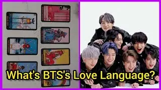What is Bts's love language?💞🥹😍 | tarot reading