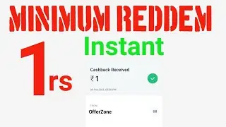 Minimum Reddem 1rs || Instant Payment || Free Paytm Cash loot