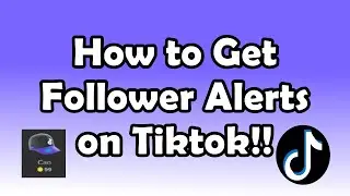 How To Get Follower Alerts On TikTok LIVE (OBS and Streamlabs setup)