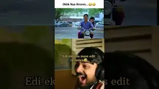 Edi ekkada mass edit ra mawa🤣🤣#viral #shortviral #memes