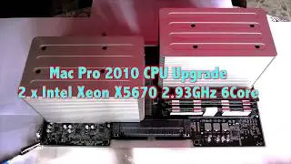 Mac Pro 2010 CPU Upgrade, 2xIntel Xeon x5670 2.93GHz 6Core