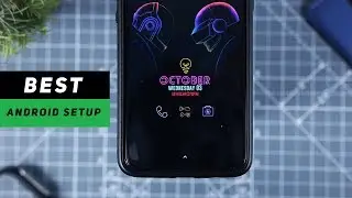 Best Android Setups 2018 - Best Nova Launcher Setup (October) EP3