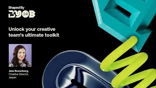 Unlock your creative team's ultimate toolkit | BYOB 2024