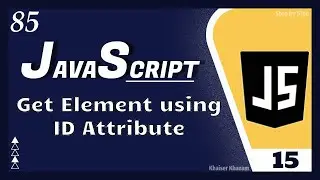 getElementById method - 15 || JavaScript Tutorial for Beginners  - 85