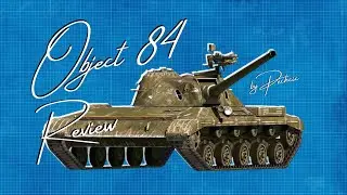 Object 84 - Tank Guide | World of Tanks Blitz