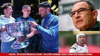WATCH | Tuesday's #OTBAM - Irish Football Turmoil, Dub Celebrations, Rory Best, State of Football |