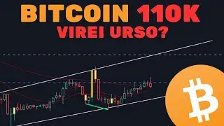 BITCOIN 110K: INFLA&Ccedil;&Atilde;O &Oacute;TIMA: BTC FRACO + VIREI URSO? - An&aacute;lise T&eacute;cnica/Sentimento