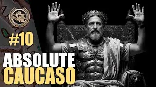 ABSOLUTE CAUCASO | Legendary Armenia #10 | Total War Rome 2 DEI + Tiny Mods