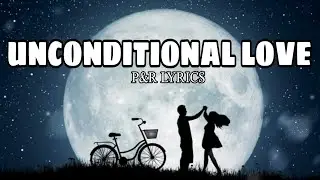 Unconditional Love - Heartfelt Love Song | Official Lyrics Video | MyTune