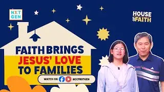 House Of Faith Series BL02 | Faith Brings Jesus' Love to Families &ndash; Kids Bible Lesson