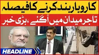 Sindh Government Orders To Close Markets | News Headlines At 6PM | Karachi Traders Latest News