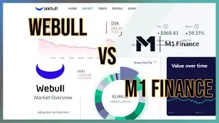 Webull vs M1 Finance : Which One Is RIght For You